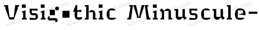 Visigothic Minuscule字体转换